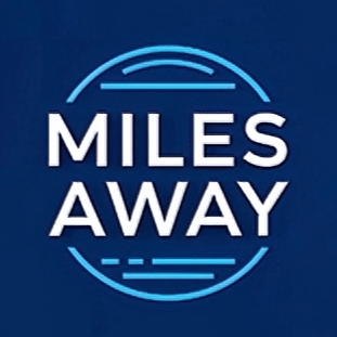 MILES AWAY