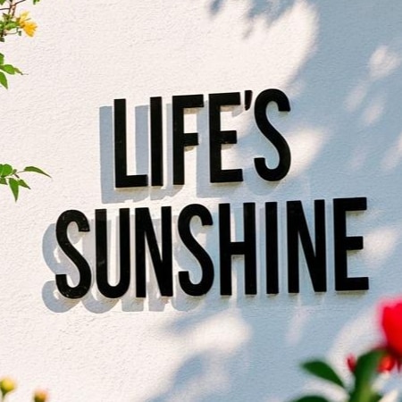 LIFE'S SUNSHINE