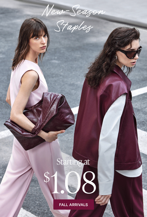 FALL ARRIVALS