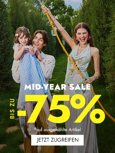 MID-YEAR SALE BIS ZU -75%