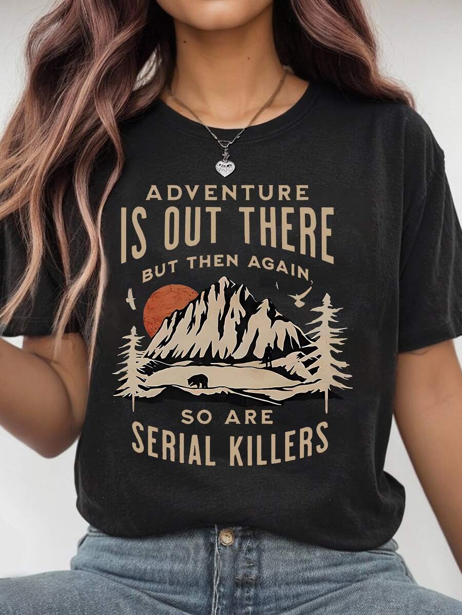 EMERY ROSE Women's Adventure Is Out There,But Then Again,So Are Serial Killers Graphic T-Shirt,Teal Summer Casual Vacation Relaxed Fit Mountain & Tree Tee - Black - View 1