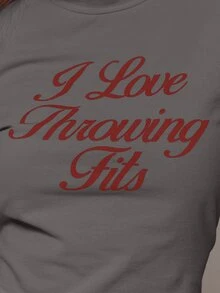 MUSERA 圖案印花「I Love Throwing Fits」粉色圖案 T 恤 口號款 春夏 - 灰色 - 查看 6