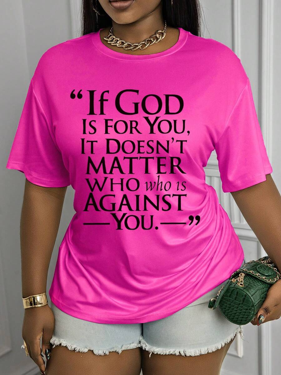 Maweii Thêm dòng chữ "Nếu Chúa ủng hộ bạn, thì ai phản đối cũng không quan trọng", Áo thun nữ cổ tròn tay ngắn mùa xuân hè, phiên bản kết hợp - Màu Hồng Tươi - Xem 1