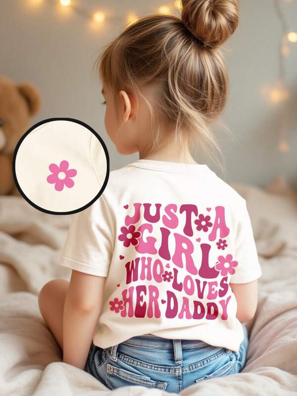 Camisa casual para bebês meninas, gola redonda, manga curta, com texto "Just A Girl Who Loves Her Daddy", adequada para o verão