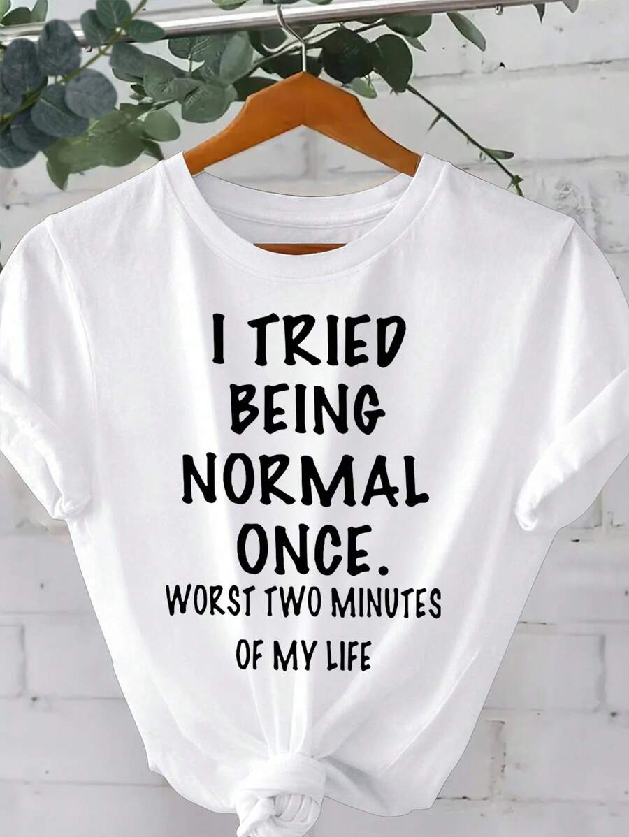 Women's Casual T-Shirt With "I Once Tried Being Normal" Print, Short Sleeve, Oversized Fit, Black With White Text, Round Neck, Essential For Spring/Summer, Adorable Short Sleeve Top - White - View 1