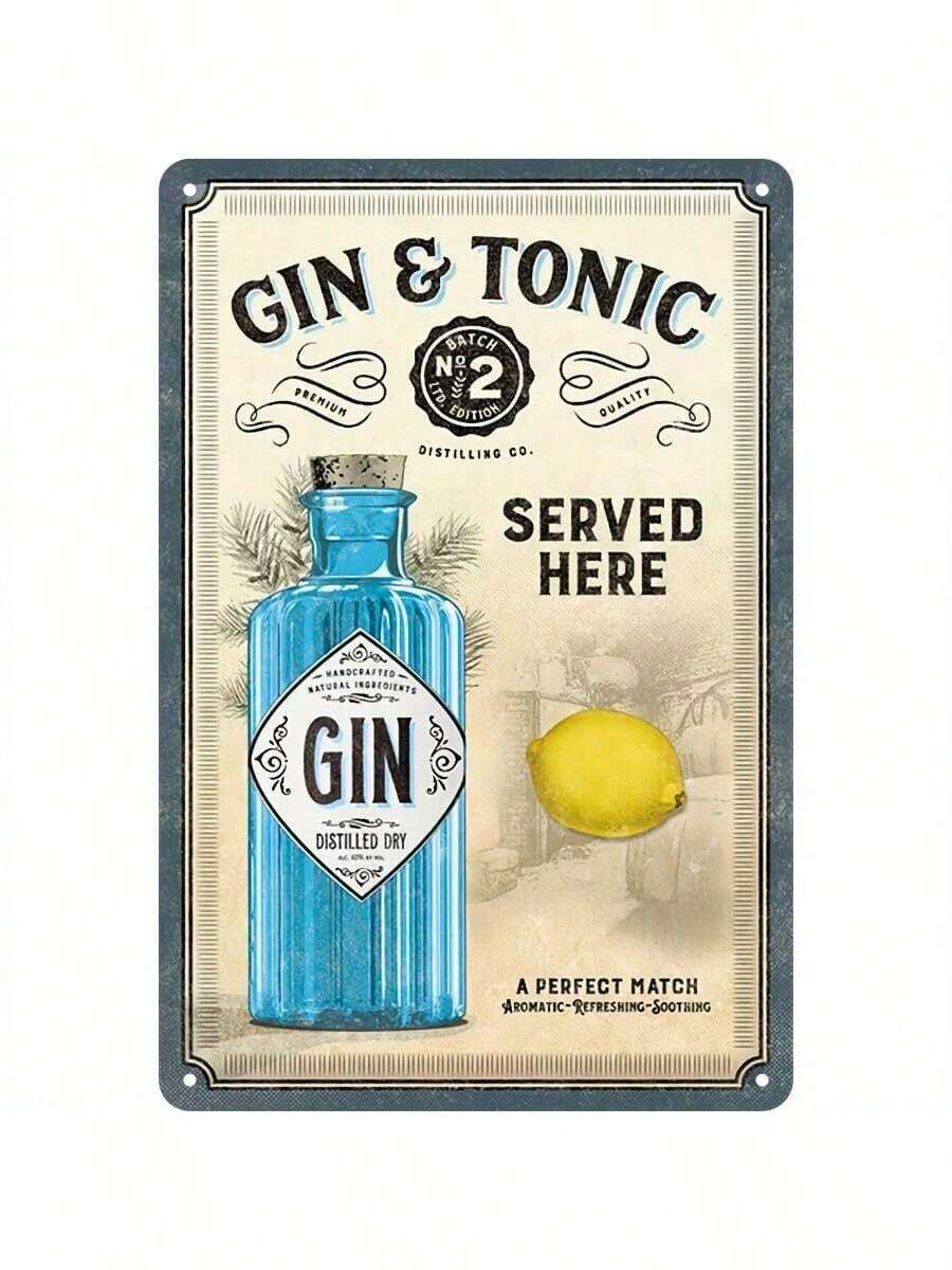 Vintage Metal Tin Sign, Gin And Tonic Can Sign, For Stores, Bars, Cafes, Home Decor Tin Sign 8 X 12 Inches, Perfect For Room Decor,Home Decor ,Room Decor,Wall Decor Gifts Birthday Graduation