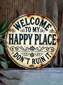 1 件“欢迎来到我的快乐之地”圆形金属标牌 - 耐用且易于悬挂，适用于卧室、厨房、餐厅、酒吧装饰 - 家庭或办公室礼物、房间装饰、2D 平面打印、顶部、底部、左侧、右侧随机孔位置 - 彩色 - 查看 7