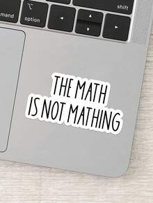 1 Pieza Pegatina de vinilo divertida con problema matemático sin resolver, durable e impermeable para laptop, botella de agua, cuaderno, regalo para estudiante, maestro u oficinista - Multicolor - Ver 5