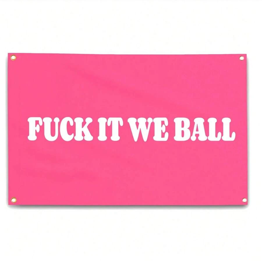 1 件粉色 F-Uck It We Ball 旗帜 3x5 英尺趣味男人洞穴墙适用于青少年女孩室内室外卧室和大学宿舍墙壁装饰挂毯礼物 - 彩色 - 查看 1