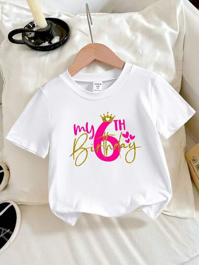 SHEIN GraphicGems Girls My 6th Birthday Crown & Heart Print Round Neck Short Sleeve White T-Shirt, Suitable For Girls Birthday Shirt Girl Kid Girl Graphic Tees Burthday Shirt Young Girls