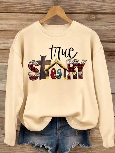 SHEIN LUNE True Story Sweatshirt, True Story Christmas Hoodie, Christmas Nativity Sweatshirt, Christmas Sweatshirt, Jesus Christmas Sweatshirt