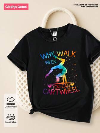 GraphicGems Tween Girl "Why Walk When You Can Cartwheel" Colorful Print Round Neck Short Sleeve Black T-Shirt, School, Campus, College Summer Holiday
