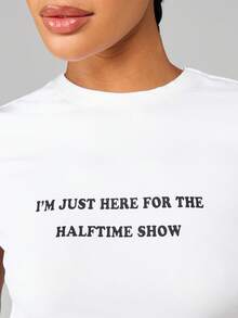 MISSGUIDED I'm Just Here For The Halftime Show Slogan Graphic Baby Tee Short Sleeve Crew Neck White T-Shirt - White - View 2