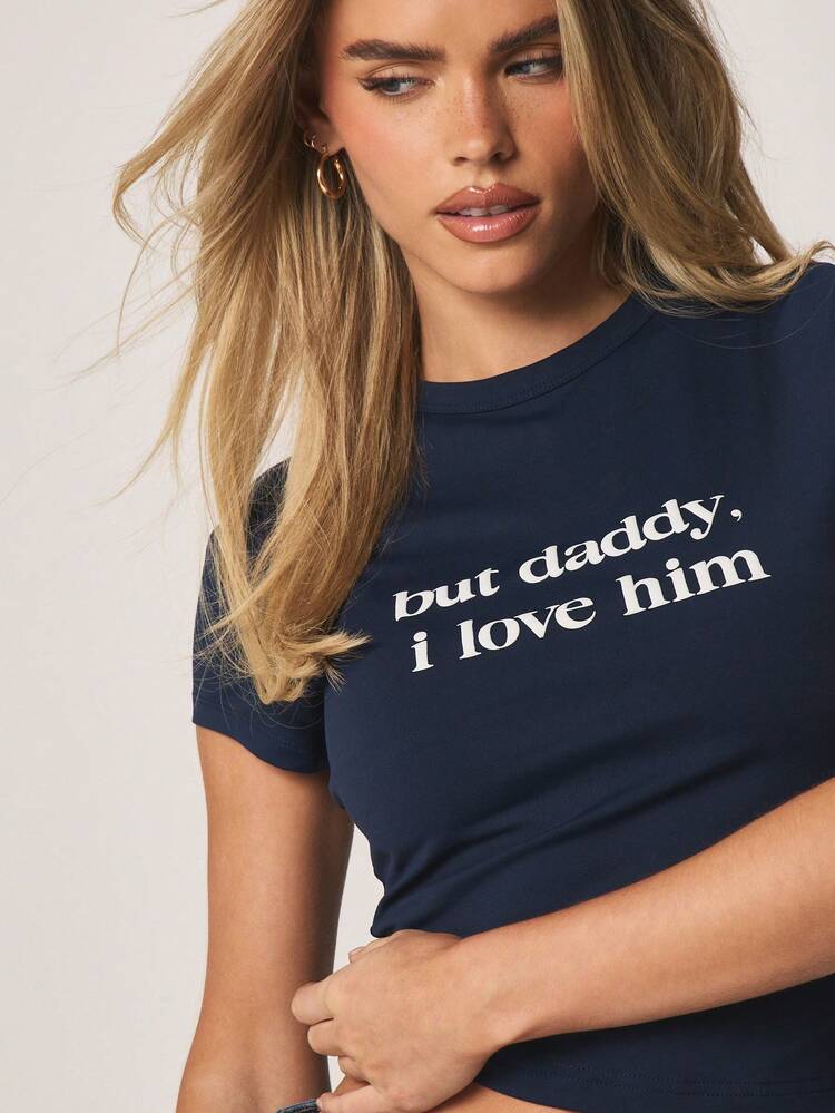 MISSGUIDED Aber Daddy, ich liebe ihn - Marineblau Kurzarm Rundhals Grafik T-Shirt, lässiges Statement-Text-Muster, locker geschnittenes Basic-Oberteil