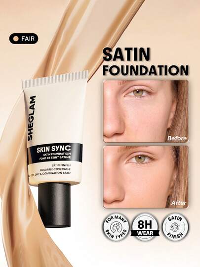 SHEGLAM Skin Sync Satin Foundation-Fair MäRke SköNhet Smink Kosmetika FöR Kvinnor Och Flickor Perfekt FöR Vinter Idealisk FöR Y2K Elegant Mode Passande FöR FöDelsedag GåVa Fest Klar BäSt FäRg