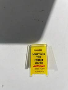 2/1pc Humor Office Decorations "Sometimes You Forget You Are Amazing, This Is A Reminder For You" Acrylic Table Sign - Funny Office Decoration Accessories - Perfect Gift For Friends/Coworkers/Family/Classmates - Style 2 - View 10
