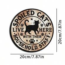 一只被宠坏的猫和它的家人住在这里——金属标牌，8 x 8 英寸，耐用金属材质，适合卧室、厨房、餐厅、酒吧装饰——独特设计，易于悬挂，是家居、办公室或礼品的完美之选。 - 彩色 - 查看 5