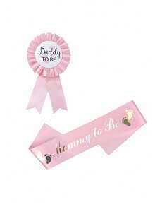 SHEIN 2Pcs/Set Pink "Mom-To-Be" And "Dad-To-Be" Sling And Brooch Set, Including Brooch And Shoulder Straps, For Expectant Parents