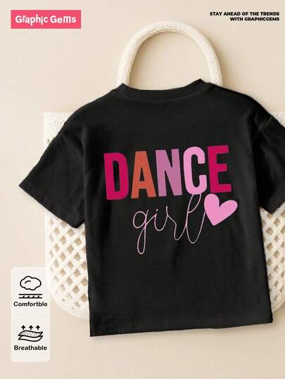SHEIN GraphicGems Young Girls' Casual, Comfortable, Fashionable, Minimalist "DANCE Girl" Heart & Letter Print Short Sleeve T-Shirt, Summer