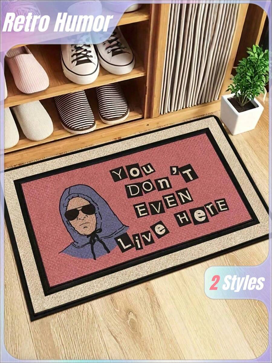 SHEIN 1 件有趣的“你甚至不住在这里”全天候门垫 - 完美的乔迁或生日礼物，可手洗，矩形前门装饰，防滑户外/室内橡胶门垫，适用于前门/花园/厨房/卧室