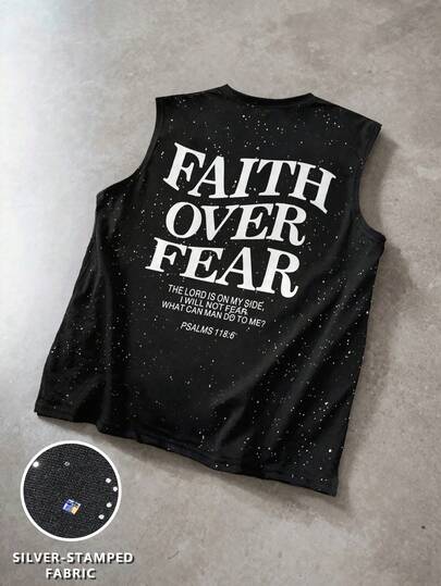 Manfinity EMRG Men's Summer Casual Black White Faith Over Fear The Lord Is On My Side Psalms 118:6 Bible Verse Religious Motivational Inspirational Quote Slogan Letter Back Print Graphic Print Sleeveless Tank Top Muscle Tee Vest Vintage Streetwear Silver Stamped Starry Night Sky Speckled Splatter Gym Workout Fitness Sports Going Out Festival Concert Crew Neck Oversized Loose Fit Breathable Top,Men's Slogan Print Round Neck Casual Silver Foil Tank Top