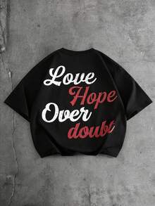 Manfinity Roghcode Men's Black Summer Oversized Streetwear City Break T-Shirt,Love Hope Over Doubt Letter Print Graphic Tee,Casual Round Neck Short Sleeve Text T-Shirt - Black - View 1