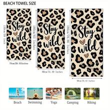 1 Peça Toalha de Praia de Microfibra Extra Grande & Ultra Macia - Estampa de Leopardo "Stay Wild", Secagem Rápida, Super Absorvente, Leve, Sem Areia, Ideal para Praia, Piscina, Camping & Viagem, Presente de Dia dos Namorados, Essencial de Praia | Design Inspirador - Caqui - Visão 3