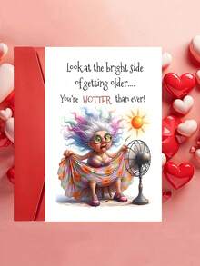 1pc "Getting Older You're Hotter Than Ever" Funny Sarcastic Birthday Card With Envelope, Humorous Elderly Woman Cartoon Greeting For Her Bestie, Blank Inside - multicolor - View 5