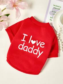 PETSIN 1pc White Letter I LOVE Daddy Printed Pet Red Soft And Comfortable Warm Pet Clothing - Multicolor - View 1