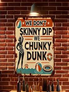 1件復古泳池語錄錫製標誌，We Don't Skinny Dip We Chunky Dunk 牆面裝飾牌，復古夏季泳池邊裝飾，12x8英吋 - 1PC - 查看 6