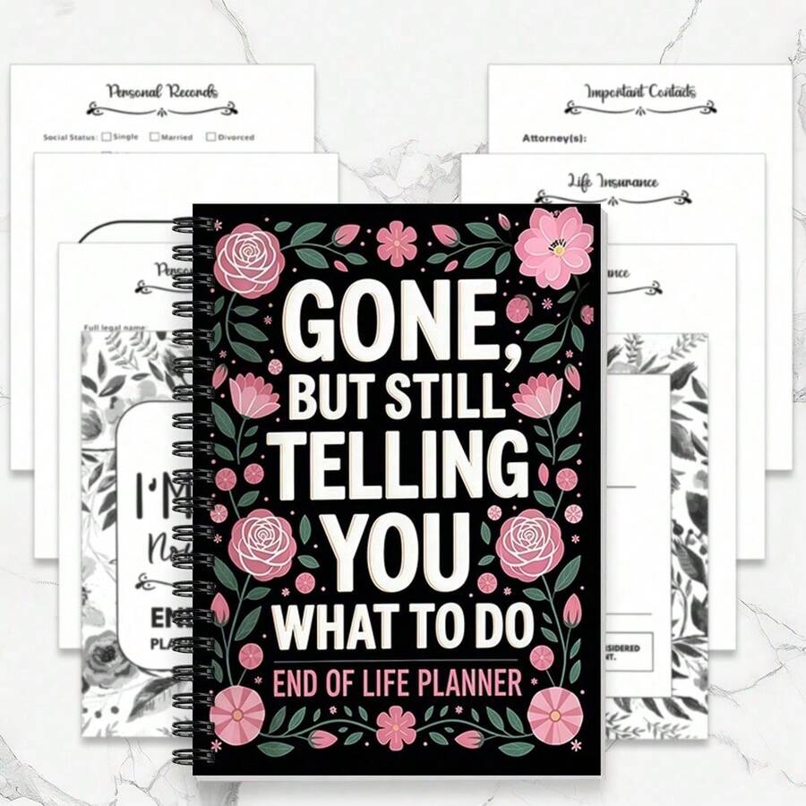 1Pc "Gone But Still Telling You What To Do" Floral End Of Life Planner, 14*21cm Last Wishes & Estate Organizer, Thoughtful Funeral Planning Gift For Seniors & Adults - A - View 1