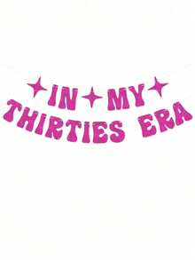 1pc In My Thirties Era Banner For Singer Birthday Party 30th Birthday Party Decorations Back To School Valentine Day - Multicolor - View 6