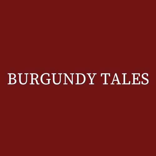 BURGUNDY TALES