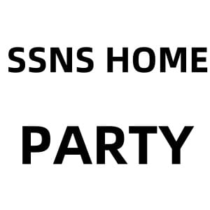 SSNS HOME PARTY