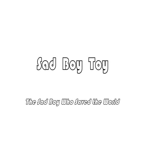 Sad Boy Toy