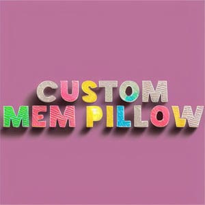 Custom Mem Pillow