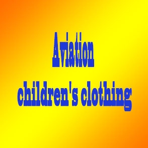 Aviation childrens clothing
