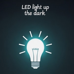 LED light up the dark