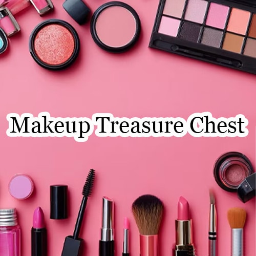 Makeup Treasure Chest