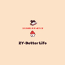 ZY-Better Life