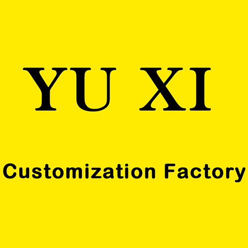 YUXI Customization Factory
