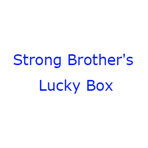 Strong Brother's Lucky Box