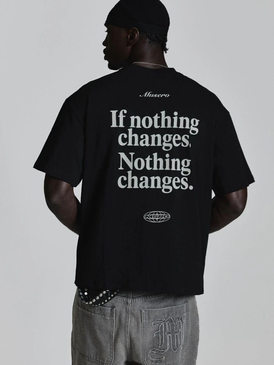 Musero Oversized Drop Shoulder Graphic Tshirt "If Nothing Changes"Crew Neck Autum Winter Essentials - Black - View 1
