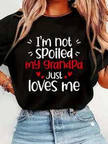 I'm Not Spoiled My Grandpa Loves Me Funny Kids Best Friend T-Shirt Print T-Shirt Casual Crew Neck Short Sleeve Comfort Tee Top For Spring & Summer Women's Clothing