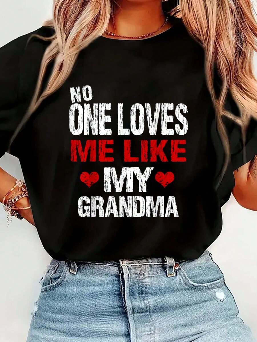 No One Loves Me Like My Grandma (Grandmother Shirt) T-Shirt Print T-Shirt Casual Crew Neck Short Sleeve Comfort Tee Top For Spring & Summer Women's Clothing
