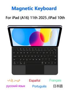 Étui clavier magique pour iPad A16 11"/modèle 10e 2025. Tablette A3354 A3355 A3356 A2696 A2757 A2777. Clavier intelligent magnétique multipoint rétroéclairé sans fil. Étui de protection pour tablette
