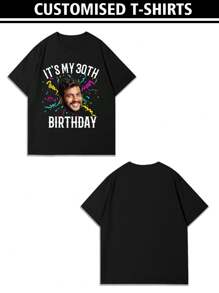 Customized Personalized "Birthday" Photo T-Shirt For Men, Customize Your Text And Photo, Customize Your Name, Customize Selfie/Baby/Friend/Idol/Couple/Family/Party/School/Sports/Pet Love Photo Print, Logo/Business/Company Party Uniform, Birthday Gift, Holiday Gift, Party Gift Ornamental,Dawg Stylish,Fashion,Hipster,Contracted,Easy Costume,Modest Fashion,Minimal Chic,Casual Custom,Unique,Personalized Ideal Gifts For Him Family,Boyfriend,Friends,Children,Men,Easy Comfort