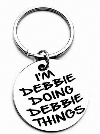 Debbie's Humorous Keychain - Ideal Gift For Family And Gatherings, Great For Birthdays And Holiday Gifts Car Accessories Bag Charm Backpack For School Cute Goth Y2k
