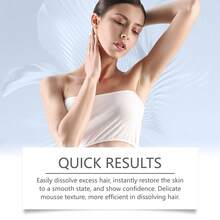 脱毛泡沫慕斯温和保湿，光滑细腻的皮肤，腋下，手部和腿部的毛发全身