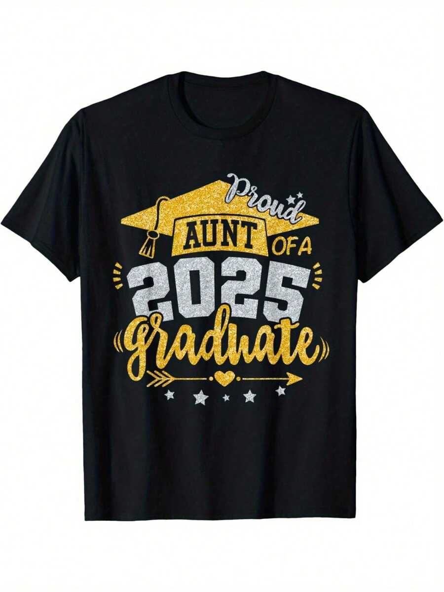 [Proud Aunt, 2025 Graduate] Proud Aunt Of A Class Of 2025 Graduate - Auntie Senior 2025 T-Shirt - Black - View 1